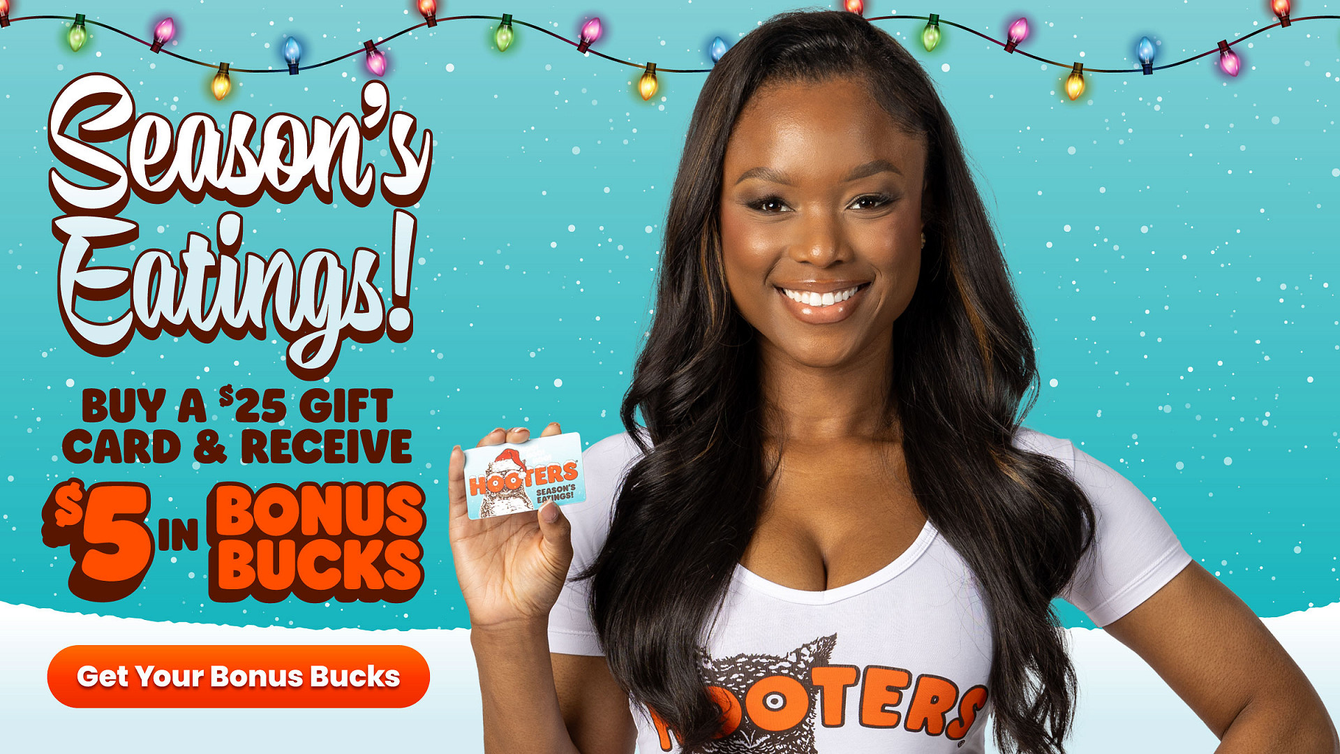 Season's Eatings! Buy a $25 Gift Card & Receive $5 in Bonus Bucks!